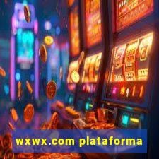 wxwx.com plataforma